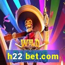 h22 bet.com